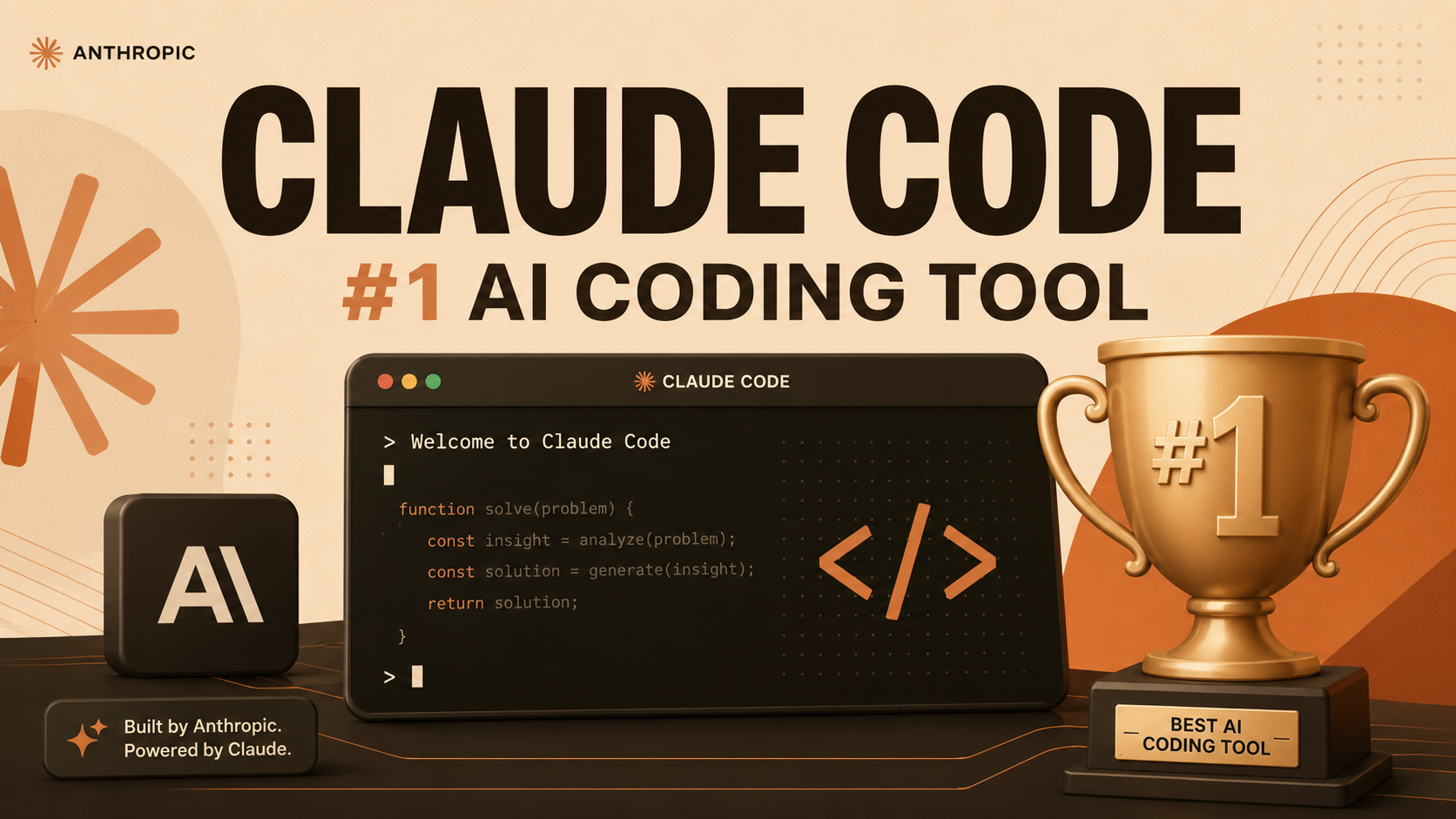 Claude Code #1 AI coding tool 2026 - Anthropic terminal trophy